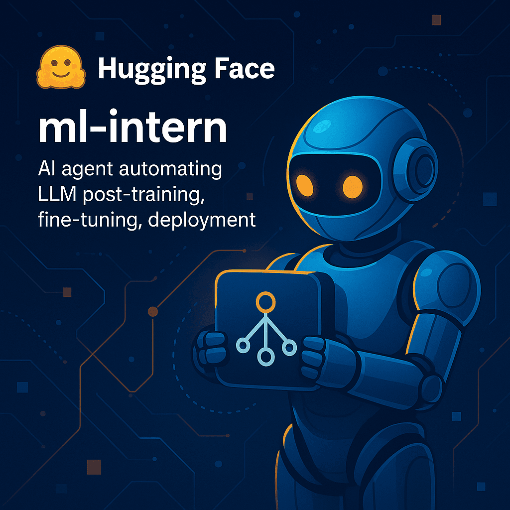 Hugging Face ml‑intern: Automating LLM Post‑Training with an AI Agent